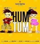 Hum Tum