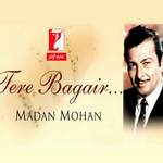 Madan Mohan - Tere Bagair