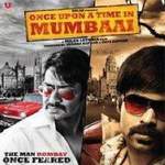 Once Upon A Time In Mumbai