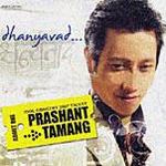 Prashant Tamang - Dhanyavad