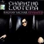 Raghav Sahcar - Charming Lootera