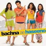 Bachna Ae Haseeno