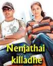 Nenjaththai Killadhae (new)